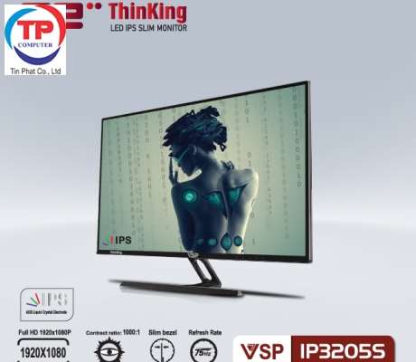 MÀN HÌNH VSP THINKING IP3205S (31.5"/FHD/ IPS/ 75HZ/ 8MS)